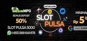 Top Up Slot Dengan Pulsa